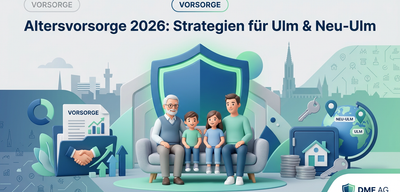 Altersvorsorge 2026: Strategien für Ulm & Neu-Ulm | DMF AG